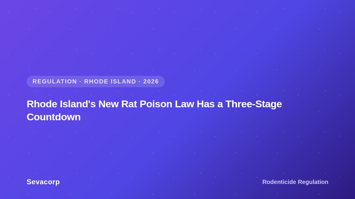 Graphic reading "Rhode Island's New Rat Poison Law Has a Three-Stage Countdown", tagged Regulation, Rhode Island, 2026